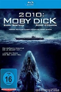 2010 Moby Dick (2010) Hindi Dubbed Movies