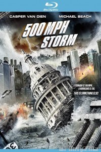 500 MPH Storm (2013) Hindi Dubbed Movies