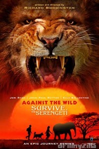 Against the Wild 2: Survive the Serengeti (2016) UNCUT Hindi Dubbed Movie