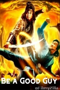 Be a Good Guy (2022) ORG Hindi Dubbed Movie
