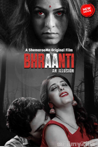 Bhraanti An illusion (2023) Hindi Full Movies
