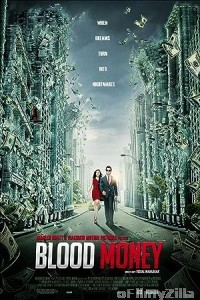 Blood Money (2012) UNCUT Hindi Dubbed Movie