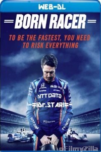 Born Racer (2018) Hindi Dubbed Movies