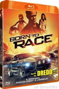 Born To Race (2011) UNCUT Hindi Dubbed Movie