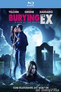 Burying the Ex (2014) Hindi Dubbed Movies