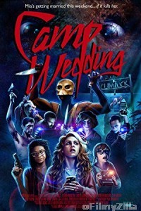 Camp Wedding (2019) Unofficial Hindi Dubbed Movie