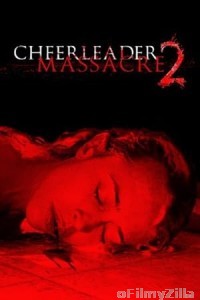 Cheerleader Massacre 2 (2011) English Movie