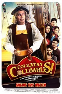 Colkatay Columbus (2016) Bengali Full Movie