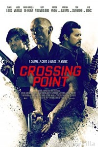 Crossing Point (2016) Hindi Dubbed Movie