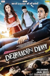 Dehraadun Diary (2013) Hindi Movie