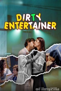 Dirty Entertainer (2023) S01 EP01 To 03 WOOW Hindi Web Series