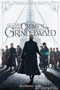 Fantastic Beasts The Crimes Of Grindelwald (2018) Hindi Dubbed Movie