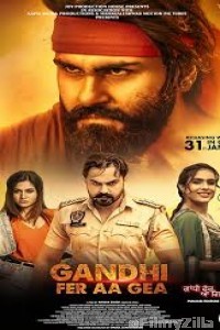 Gandhi Fer Aa Gea (2020) Punjabi Full Movie