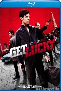 Get Lucky (2013) UNCUT Hindi Dubbed Movie
