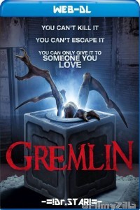 Gremlin (2017) Hindi Dubbed Movies