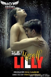 Hello Myself Lilly (2020) UNRATED Hotshot Hindi Short Film