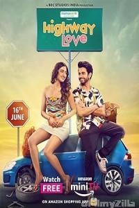 Highway Love (2024) Season 1 Hindi Web Series