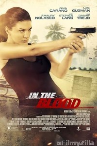 In the Blood (2014) ORG Hindi Dubbed Movie