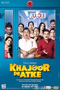 Khajoor Pe Atke (2018) Hindi Full Movie