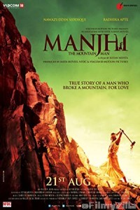 Manjhi The Mountain Man (2015) Hindi Full Movie