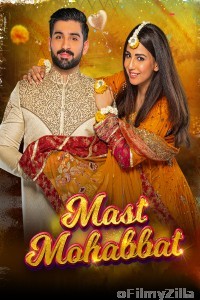 Mast Mohabbat (2022) Urdu Full Movie