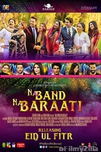 Na Band Na Baraati (2018) Urdu Full Movie