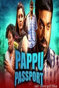 Pappu Passport (Aandavan Kattalai) (2020) Hindi Dubbed Movie