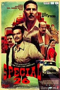 Special 26 (2013) Hindi Full Movie