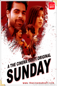 Sunday (2020) Hindi CinemaDosti Originals Short Films