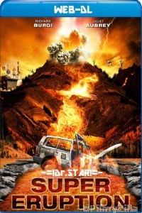 Super Eruption (2011) Hindi Dubbed Movies
