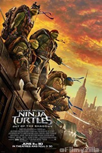 Teenage Mutant Ninja Turtles: Out of the Shadows (2016) Hindi Dubbed Movie