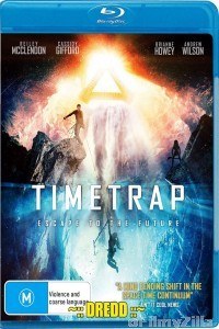 Time Trap (2017) UNCUT Hindi Dubbed Movie