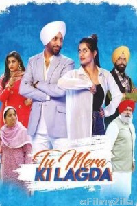 Tu Mera Ki Lagda (2019) Punjabi Full Movie