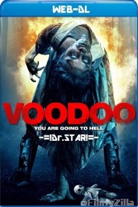 VooDoo (2017) UNRATED Hindi Dubbed Movies